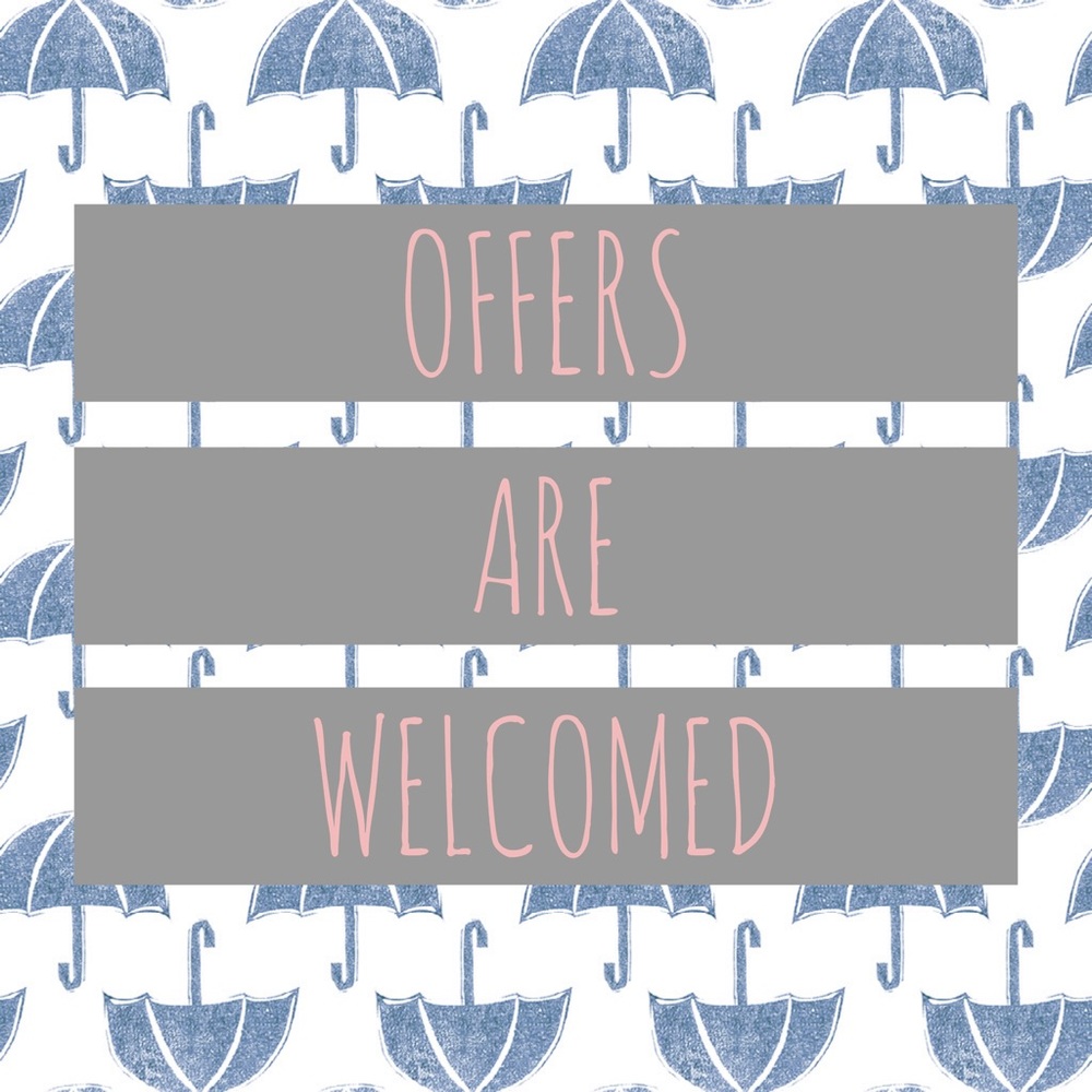 We love offers!